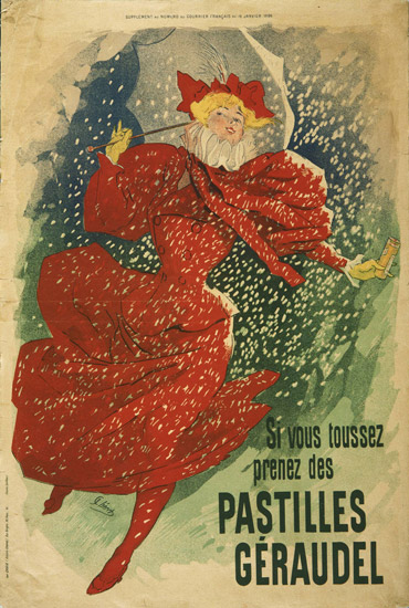 Pastilles Géraudel. Publisert som vedlegg til Le Courier Français, 19. januar
1896. Plakaten ble laget av Jules Chéret. Pastilles Géraudel. Publisert som vedlegg til Le Courier Français, 19. januar
1896. Plakaten ble laget av Jules Chéret.
